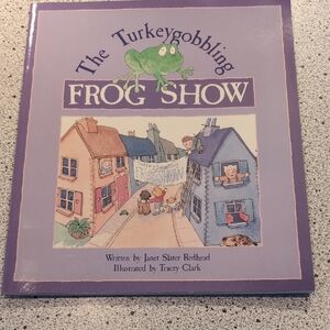 Vintage The Turkeygobbling Frog Show Children Paperback Book